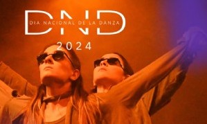 DND 2024 – Día Nacional de la Danza